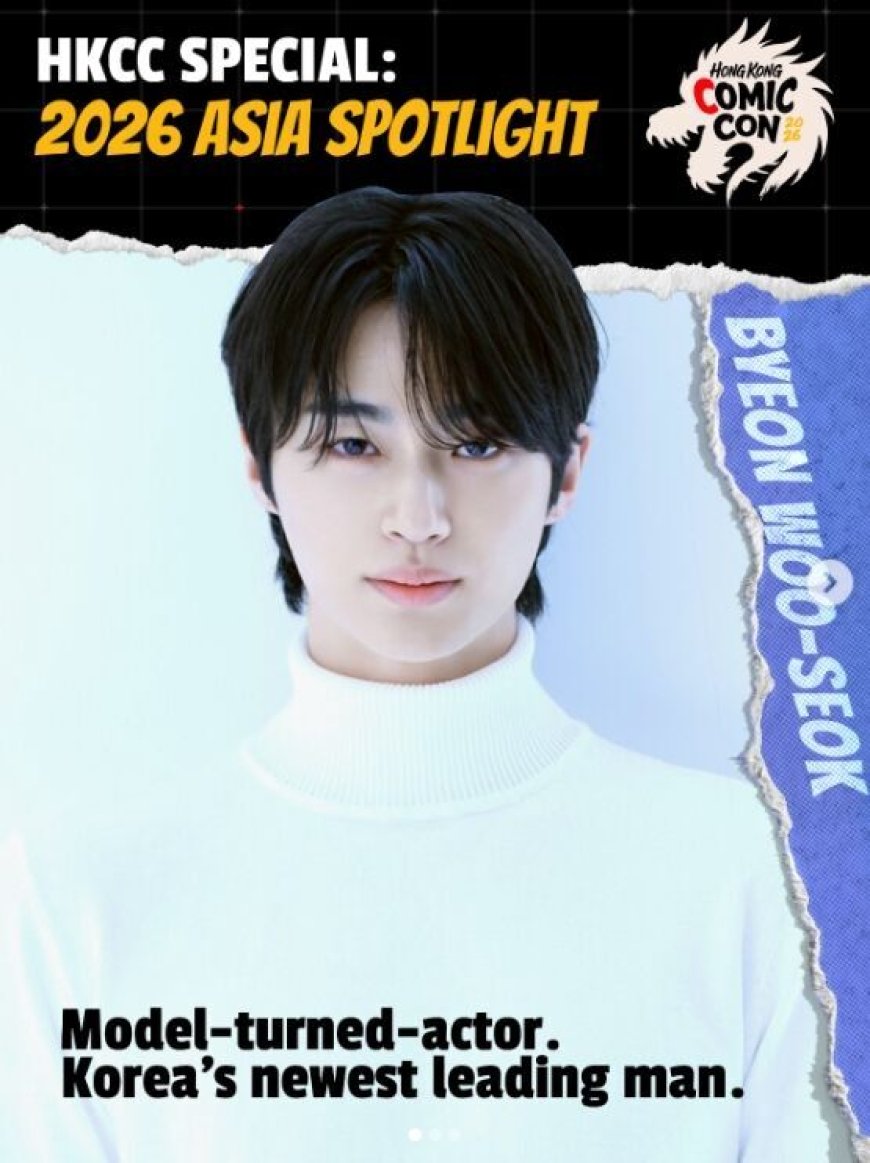 [INSTIZ] BYUN WOOSEOK JADI SATU-SATUNYA AKTOR KOREA DI HONG KONG COMIC CON 2026, SIAP BINCANG SERU DI TALK SESSION